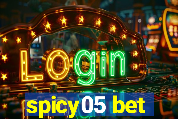 spicy05 bet